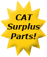 We Have CAT Surplus Parts